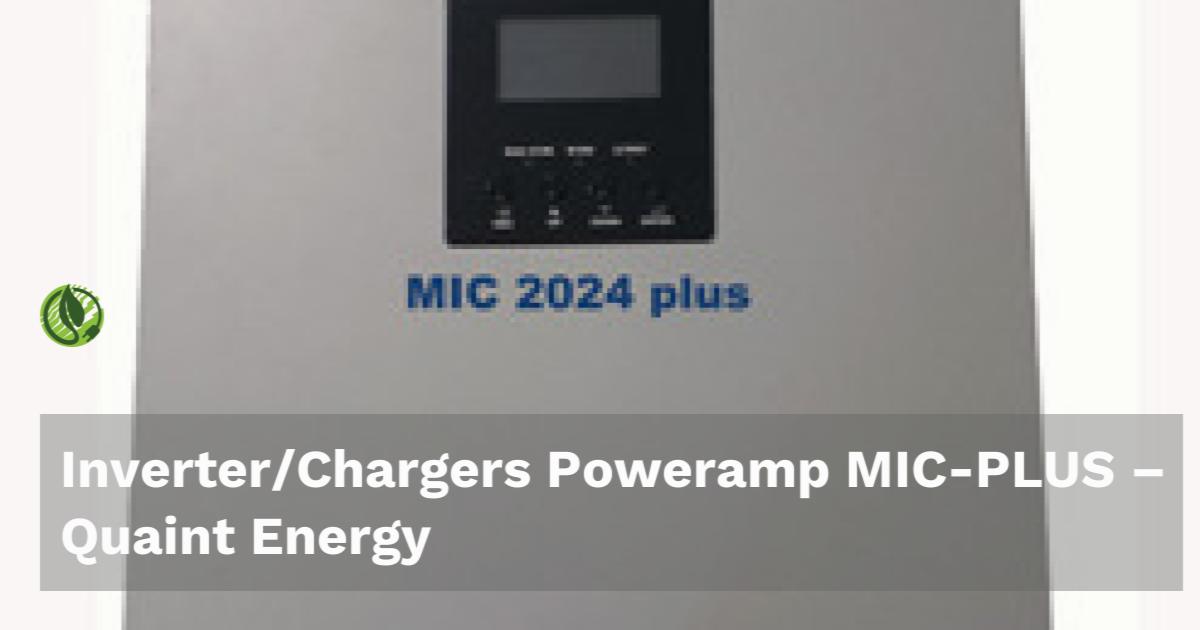 Inverter/Chargers Poweramp MIC-PLUS – Powerpire Store